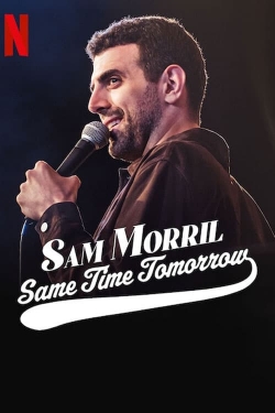 Sam Morril: Same Time Tomorrow-hd