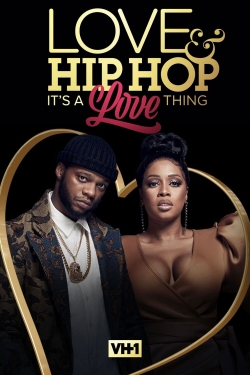 Love & Hip Hop: It’s a Love Thing-hd
