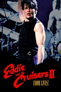 Eddie and the Cruisers II: Eddie Lives!-hd