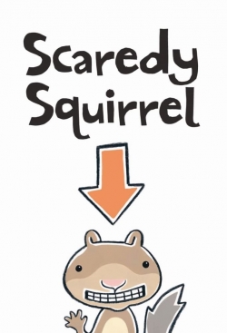 Scaredy Squirrel-hd