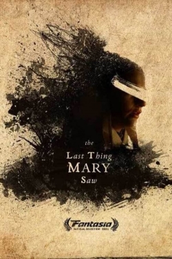 The Last Thing Mary Saw-hd