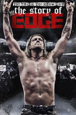 WWE: You Think You Know Me? The Story of Edge-hd
