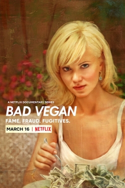 Bad Vegan: Fame. Fraud. Fugitives.-hd