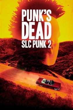 Punk's Dead: SLC Punk 2-hd