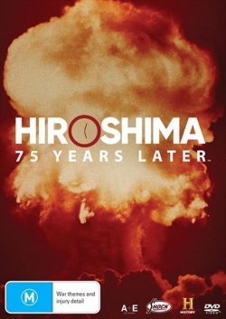 Hiroshima and Nagasaki: 75 Years Later-hd