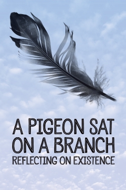 A Pigeon Sat on a Branch Reflecting on Existence-hd