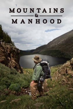 Mountains & Manhood-hd