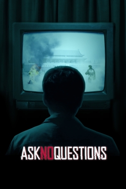 Ask No Questions-hd
