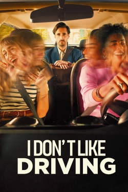 I Don’t Like Driving-hd