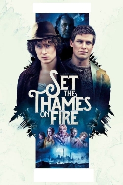 Set the Thames on Fire-hd