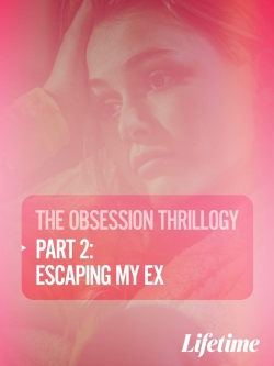 Obsession: Escaping My Ex-hd