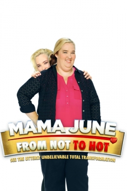 Mama June: From Not to Hot-hd