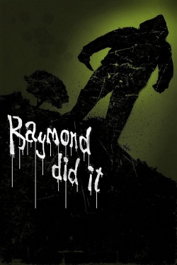 Raymond Did It-hd
