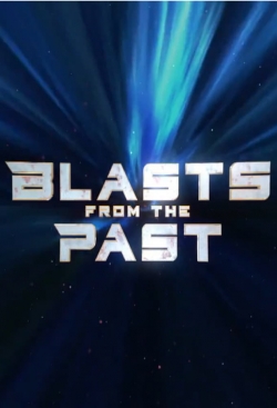 Blasts From the Past-hd