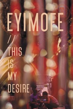 Eyimofe (This Is My Desire)-hd