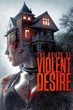 The House of Violent Desire-hd