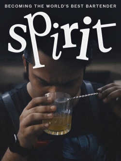Spirit - Becoming the World's Best Bartender-hd
