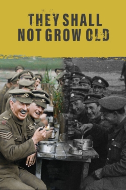 They Shall Not Grow Old-hd