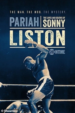 Pariah: The Lives and Deaths of Sonny Liston-hd