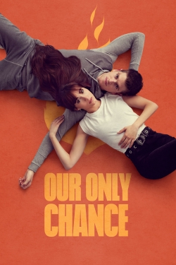 Our Only Chance-hd