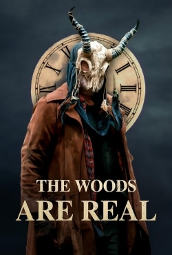 The Woods Are Real-hd