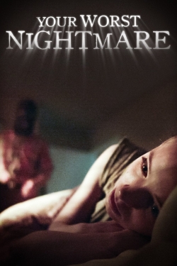 Your Worst Nightmare-hd