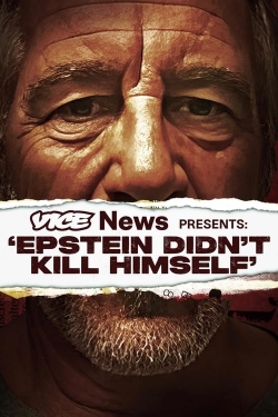 VICE News Presents: 'Epstein Didn't Kill Himself'-hd