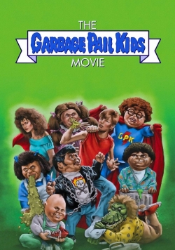The Garbage Pail Kids Movie-hd