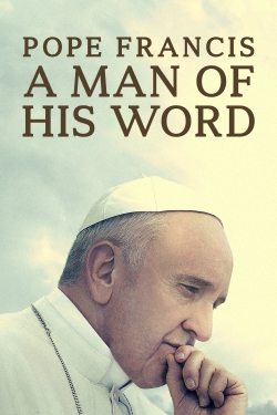 Pope Francis: A Man of His Word-hd