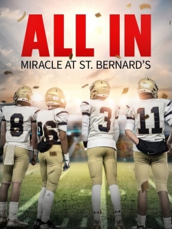 All In: Miracle at St. Bernard's-hd