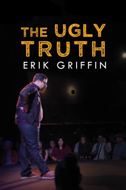 Erik Griffin: The Ugly Truth-hd