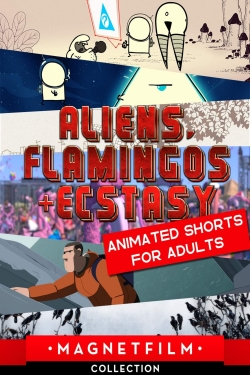 Aliens, Flamingos & Ecstasy - Animated Shorts for Adults-hd