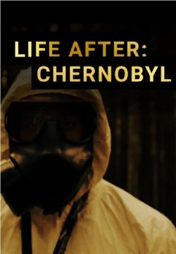 Life After: Chernobyl-hd
