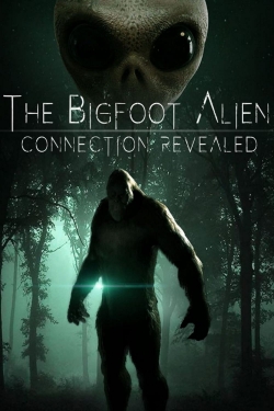 The Bigfoot Alien Connection Revealed-hd
