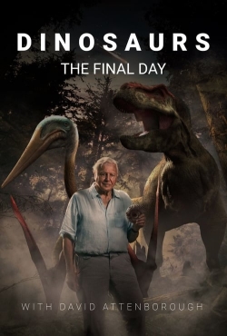 Dinosaurs: The Final Day with David Attenborough-hd