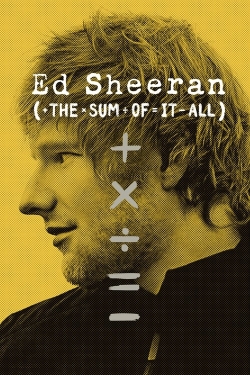 Ed Sheeran: The Sum of It All-hd