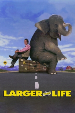 Larger than Life-hd