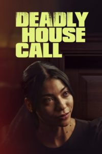 Deadly House Call-hd