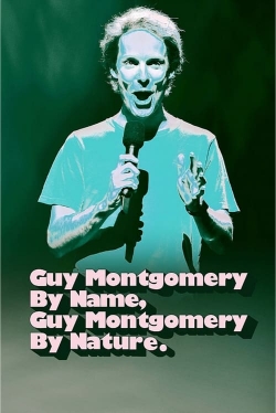 Guy Montgomery By Name, Guy Montgomery By Nature-hd