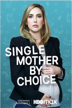Single Mother by Choice-hd