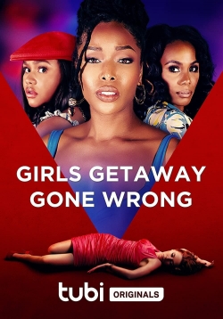 Girls Getaway Gone Wrong-hd