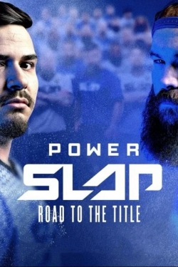 Power Slap: Road to the Title-hd