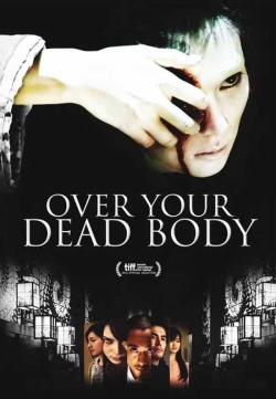 Over Your Dead Body-hd