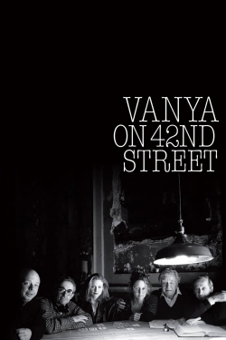 Vanya on 42nd Street-hd