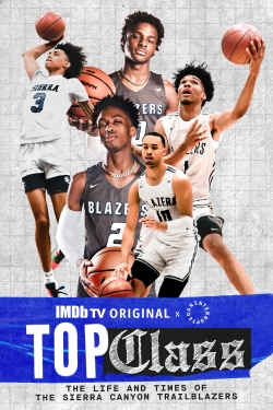 Top Class: The Life and Times of the Sierra Canyon Trailblazers-hd
