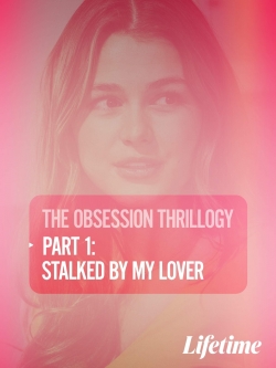 Obsession: Stalked by My Lover-hd