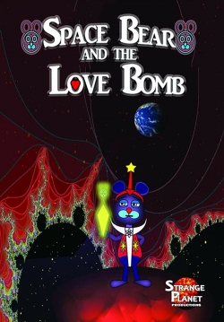 Space Bear and the Love Bomb-hd