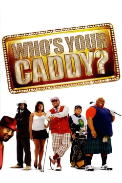 Who's Your Caddy?-hd