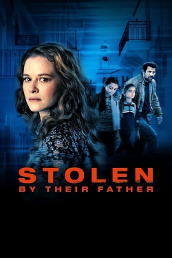 Stolen by Their Father-hd