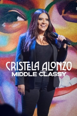 Cristela Alonzo: Middle Classy-hd